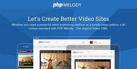  اسکریپت اشتراک گذاری ویدئو PHPMelody نسخه 2.5
