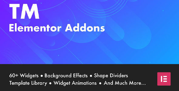 افزونه افزودنی المنتور TM Elementor Addons وردپرس نسخه 3.2