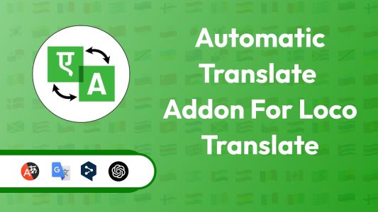 افزونه هوشمند ترجمه خودکار در وردپرس LocoAI Auto Translate for Loco Translate (Pro) نسخه 2.0.9